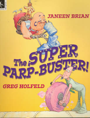 The Super Parp-buster! by Janeen Brian image