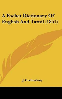 A Pocket Dictionary of English and Tamil (1851) by J. Ouchterlony image