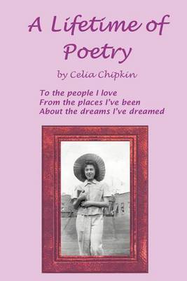 A Lifetime of Poetry by Celia Chipkin image