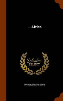 ... Africa by Augustus Henry Keane image