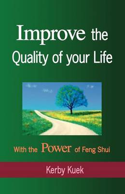 Improve the Quality of Life with the Power of Feng Shui by Kerby Kuek image