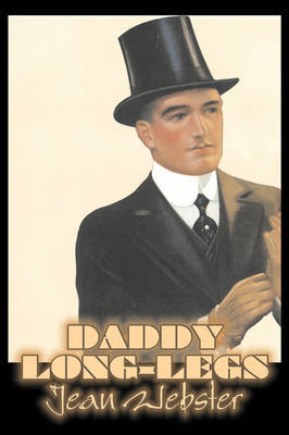 Daddy-Long-Legs by Jean Webster, Fiction, Action & Adventure by Jean Webster image