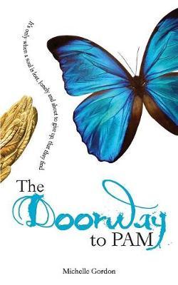 The Doorway to Pam by Michelle Gordon image