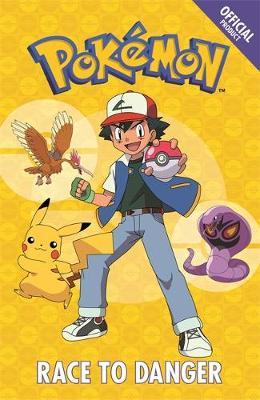 The Official Pokemon Fiction: Race to Danger by Pokemon image