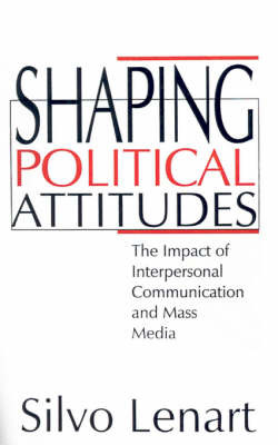 Shaping Political Attitudes by Silvo Lenart image