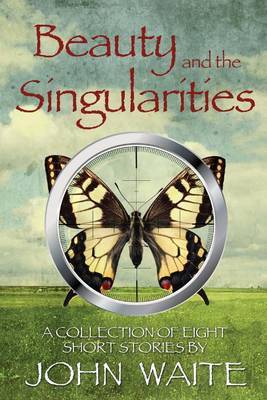 Beauty and the Singularities by John C. Waite image