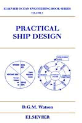 Practical Ship Design: Volume 1 on Hardback by D.G.M. Watson