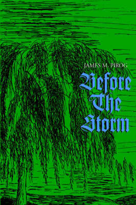Before the Storm by James M. Pirog image