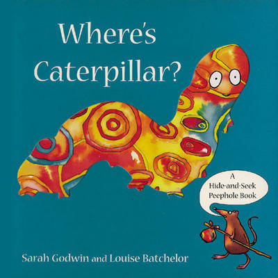 Where's Caterpillar? by Sarah Godwin image