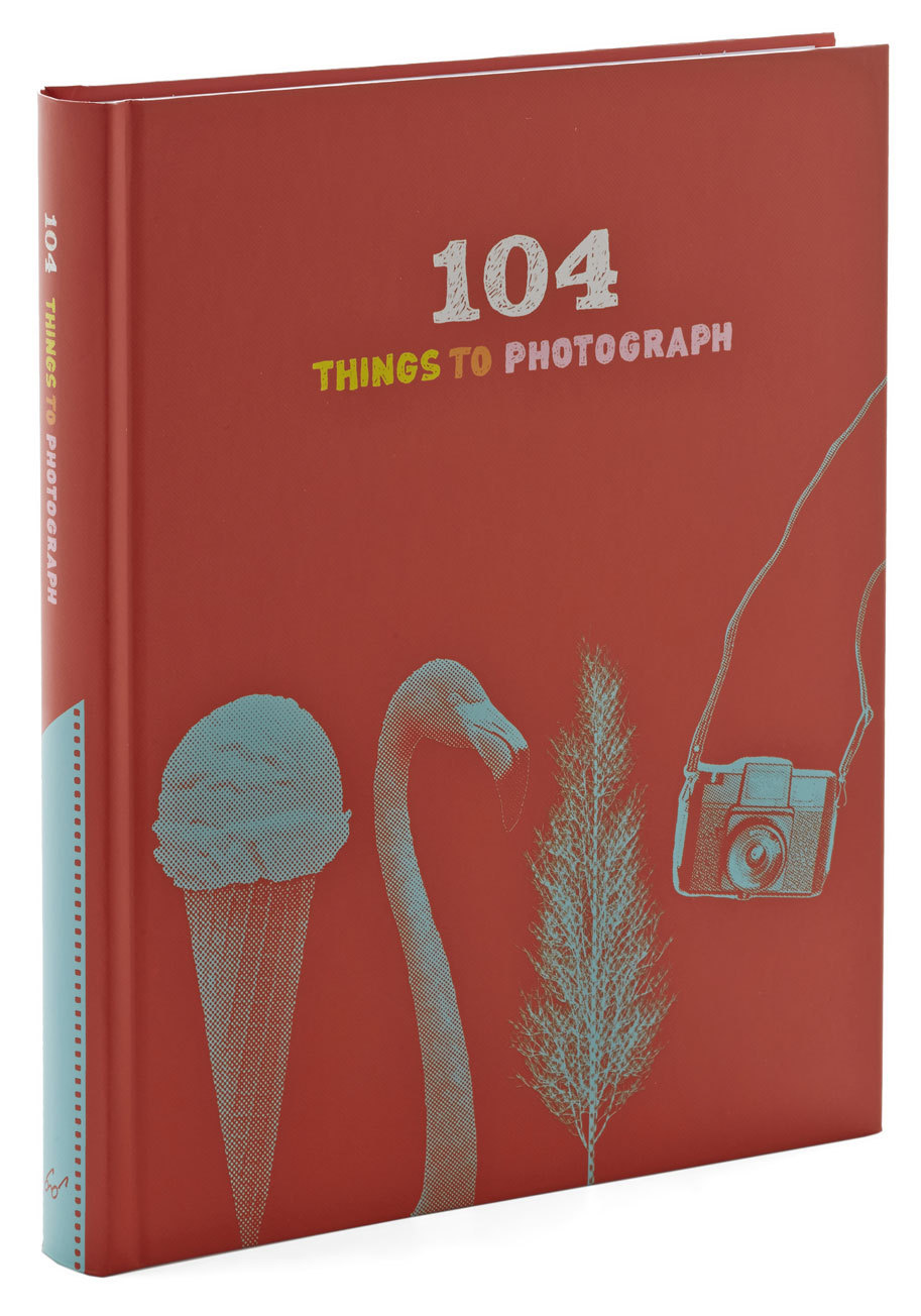 104 Things to Photograph on Hardback by Chronicle Books