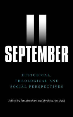 September 11: Historical, Theological and Social Perspectives on Paperback