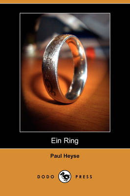 Ein Ring (Dodo Press) by Paul Heyse image