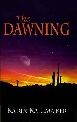 The Dawning by Karin Kallmaker