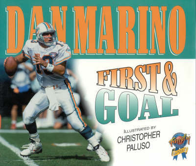 First and Goal by Dan Marino image