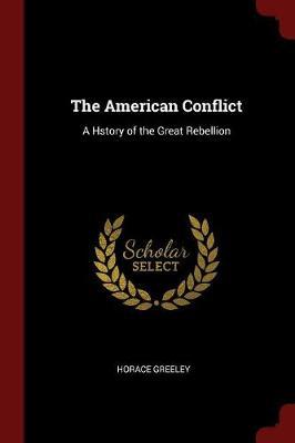 The American Conflict by Horace Greeley image