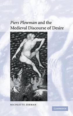 'Piers Plowman' and the Medieval Discourse of Desire by Nicolette Zeeman image