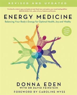Energy Medicine: How to Use Your Body's Energies for Optimum Health and Vitality by Donna Eden image