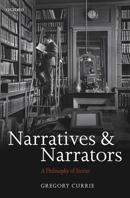 Narratives and Narrators by Gregory Currie image