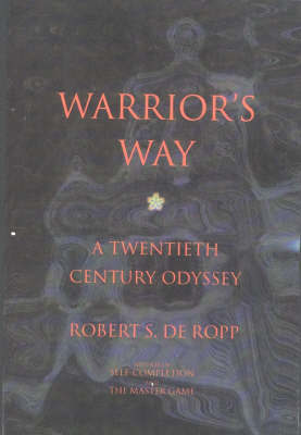 Warrior's Way by Robert S.De Ropp image