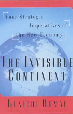 The Invisible Continent by Kenichi Ohmae image