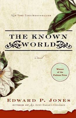 The Known World by Edward P Jones