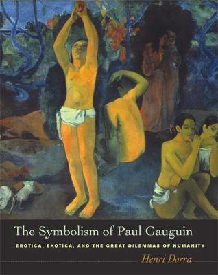 The Symbolism of Paul Gauguin by Henri Dorra image