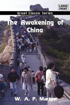 The Awakening of China by W.A.P. Martin image
