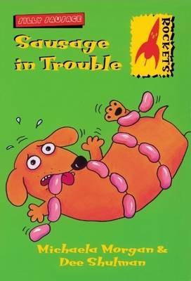 Sausage in Trouble by Michaela Morgan image