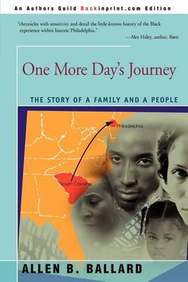 One More Day's Journey: The Story of a Family and a People by Allen B. Ballard image