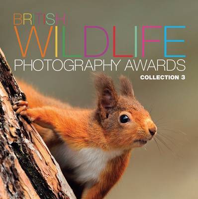 British Wildlife Photography Awards: Collection 3 by AA Publishing image