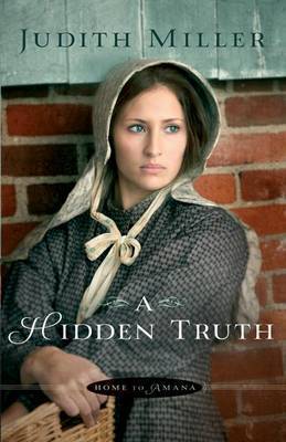 A Hidden Truth by Judith Miller image