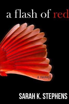 A Flash of Red by Sarah K Stephens image