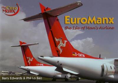 EuroManx: The Isle of Man's Airline on Paperback by Barry Edwards