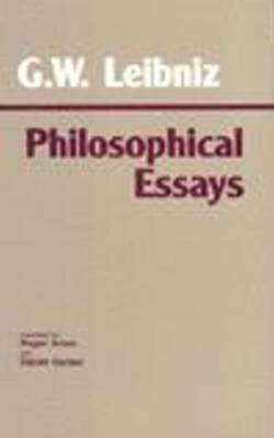 Leibniz: Philosophical Essays on Hardback by Gottfried Wilhelm Leibniz