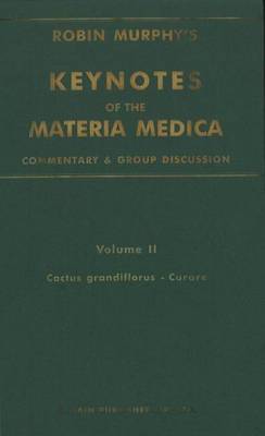 Keynotes of the Materia Medica: v. 2 by Robin Murphy image