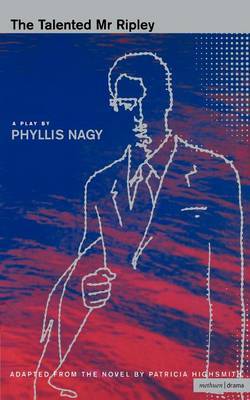 "The Talented Mr Ripley": v. 1 by Phyllis Nagy image