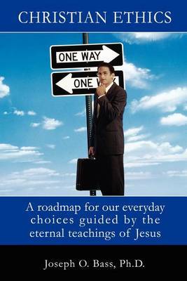 Christian Ethics by J. Oscar Bass image
