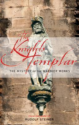 The Knights Templar by Rudolf Steiner image