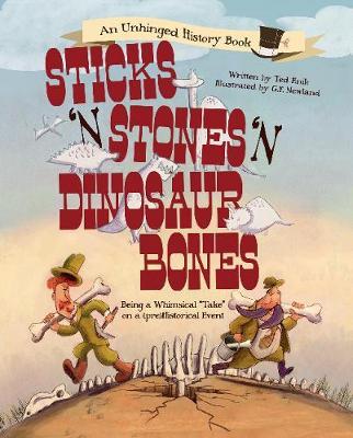 Sticks 'n Stones 'n Dinosaur Bones by Ted Enik image