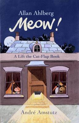 Miaow! A Lift the Cat-Flap Book: A Lift the Cat-Flap Book by Ahlberg image