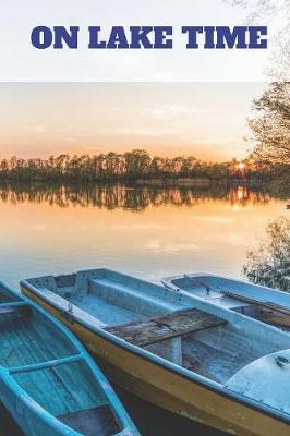 On Lake Time by Anthony R Carver image