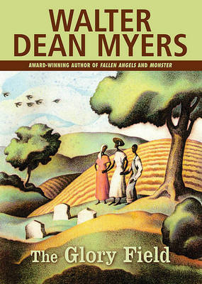 The Glory Field by Walter Dean Myers image