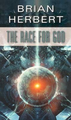 The Race for God by Brian Herbert image