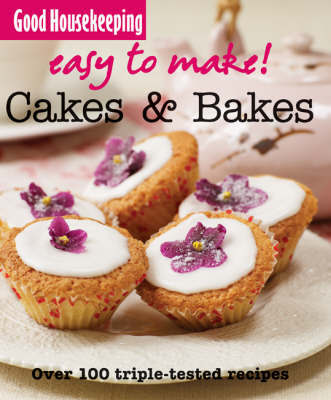Good Housekeeping Easy To Make! Cakes & Bakes by Good Housekeeping Institute image