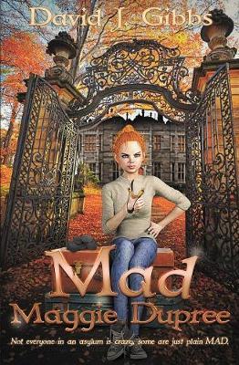 Mad Maggie Dupree by David J Gibbs image