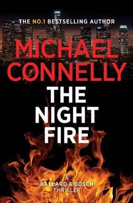 The Night Fire by Michael Connelly image