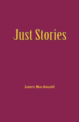 Just Stories by James Macdonald image