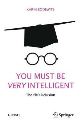 You Must Be Very Intelligent by Karin Bodewits image