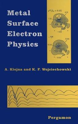 Metal Surface Electron Physics by Adam Kiejna image