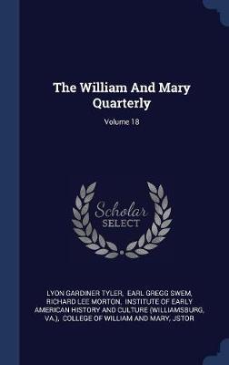 The William and Mary Quarterly; Volume 18 image